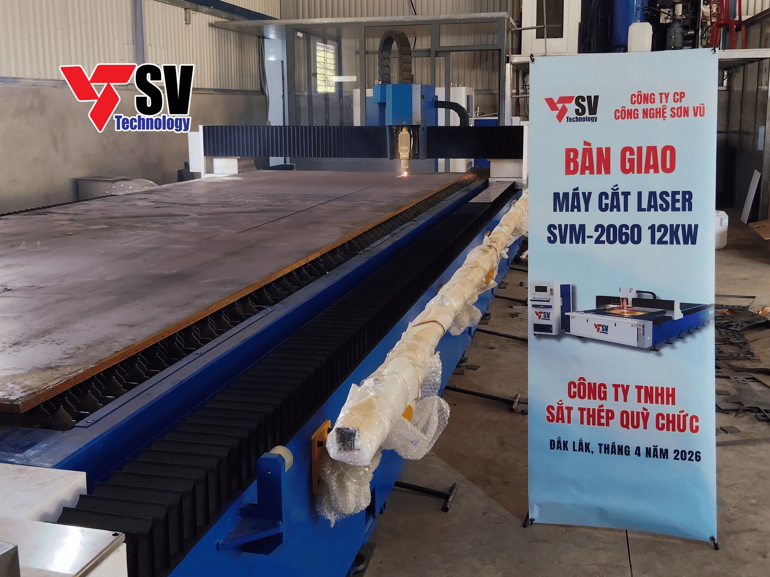 Bàn giao máy cắt laser 12kW Sơn Vũ CNC tại Đắk Lắk