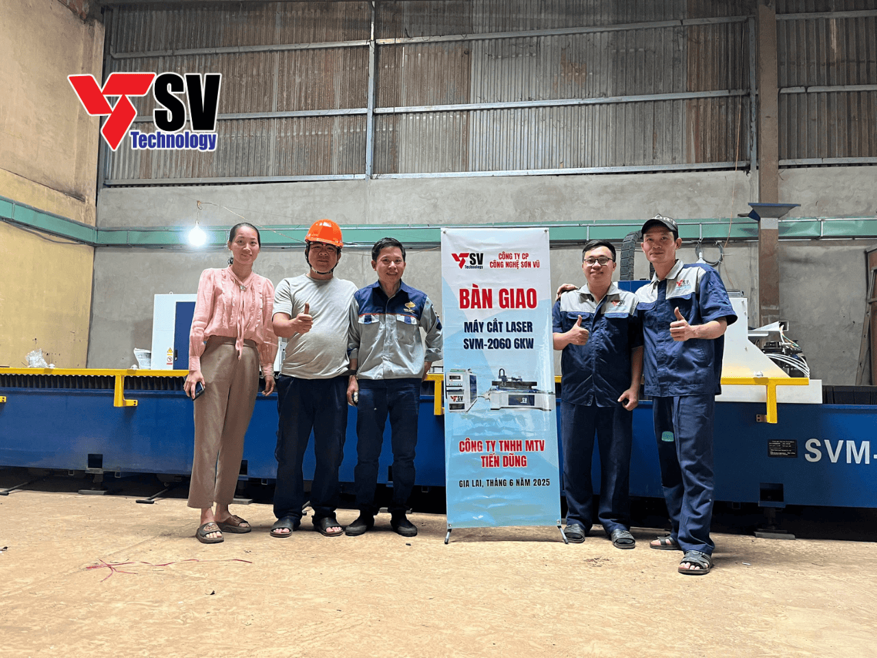 Chiếc máy cắt 6kw SVM-2060 đầu tiên tại Công ty Tiến Dũng Gia Lai